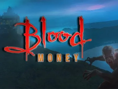 bloodmoney