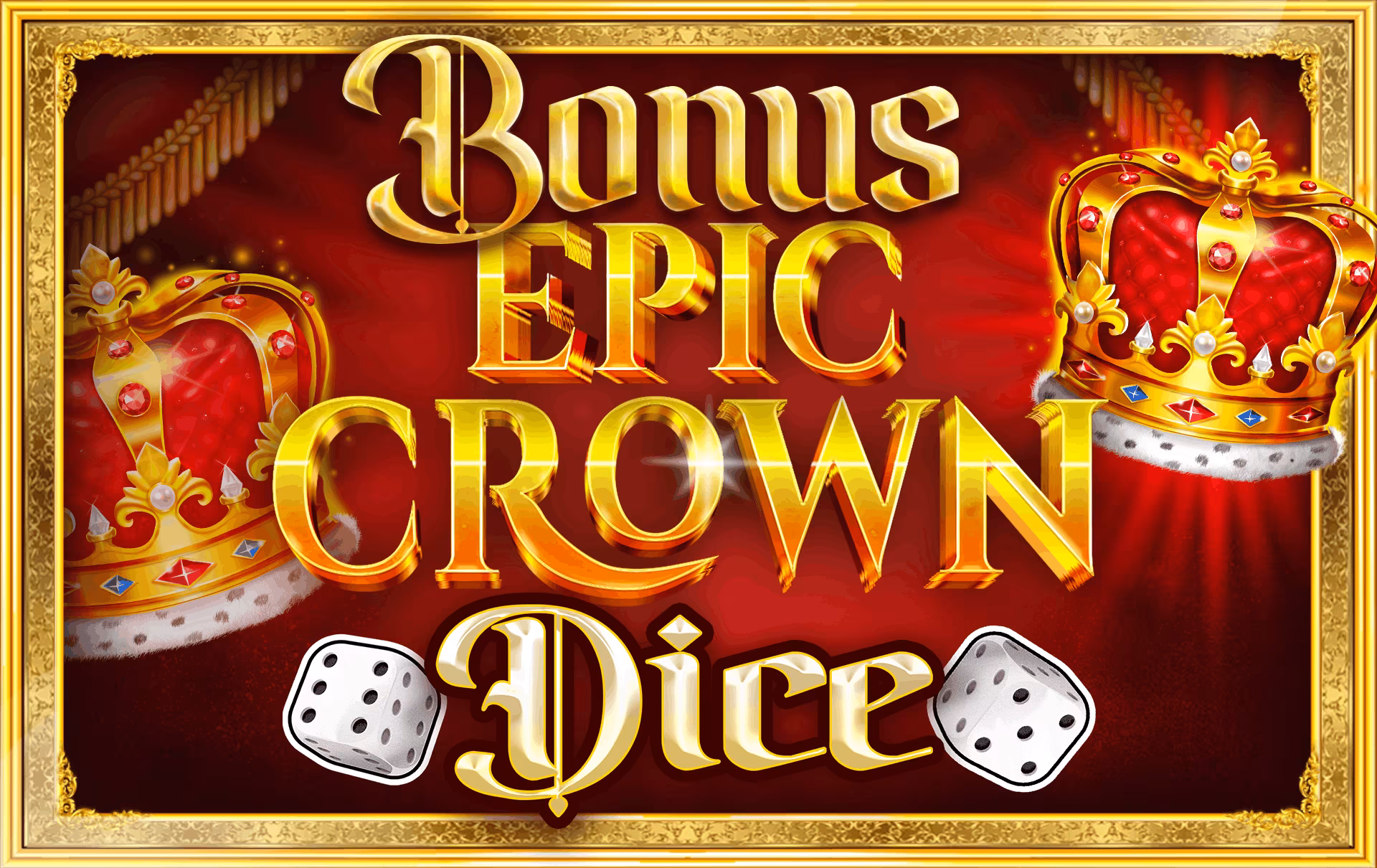 bonusepiccrowndice