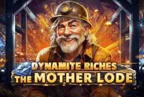 dynamiterichesthemotherlode