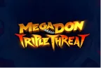 megadontriplethreat